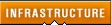 INFRASTRUCTURE