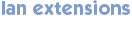 lan extensions