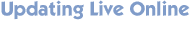 Updating Live Online