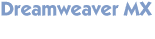 Dreamweaver MX