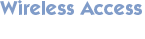 wireless access