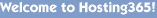 Welcome to Hosting365